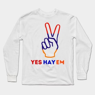 YES HAY EM Long Sleeve T-Shirt